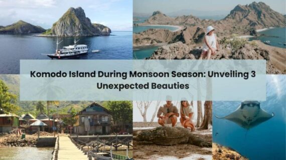The Ultimate Guide to the Best Time to Visit Komodo Island